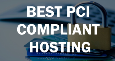 Best PCI Compliant Hosting